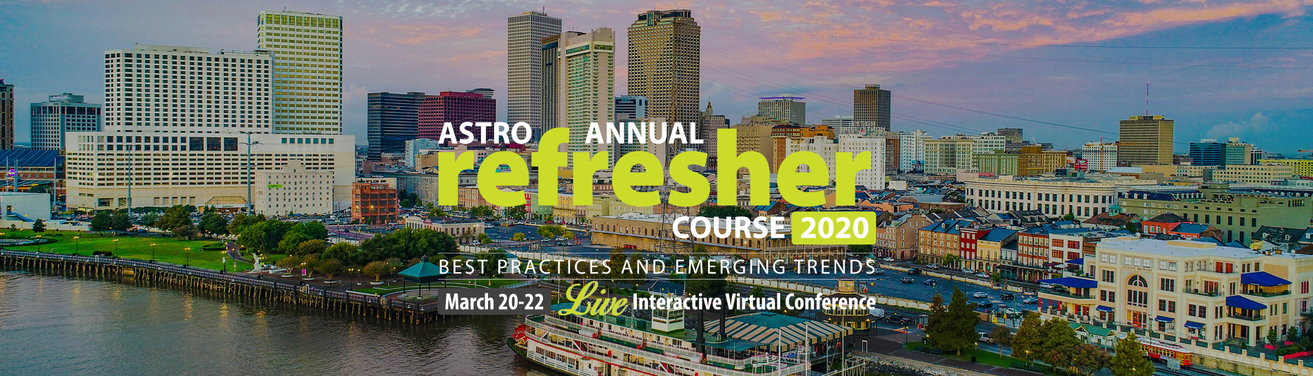 2020 ASTRO Annual Refresher Course - American Society for Radiation